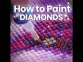 How to Paint with Diamonds by Heartful Diamonds
