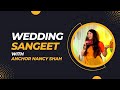 Gujarati wedding sangeet  garba night  hosted by nancy shah  gujaratiwedding nancyonstage