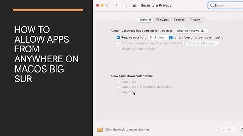 How to Allow Apps from Anywhere on macOS Big Sur