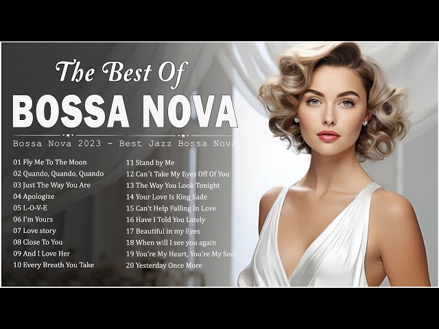 Best Collection Jazz Bossa Nova Covers 🍸 Relaxing Playlist Bossa Nova Songs - Bossa Nova Cool Music class=