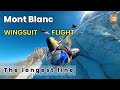 Soul flyers montblanc wingsuit flight  the longest line