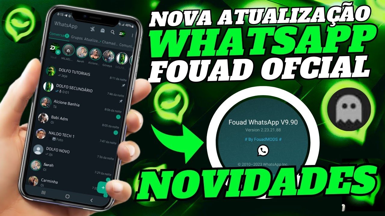 FINALMENTE SAIU!!🔥 NOVA ATUALIZAÇÃO WHATSAPP FOUAD OFICIAL 9.90 COM 16