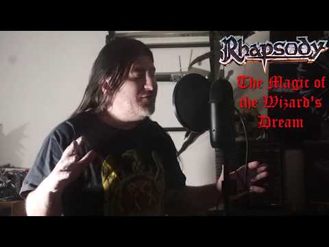 Rhapsody " The Magic of the Wizard's Dream "  ( vocal cover )