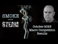 Macro Competition Results - October 2023 - Smoke and/or Steam