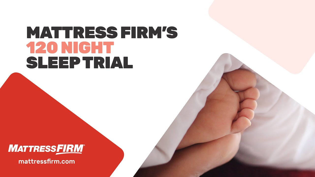 mattress firm 120 night trial