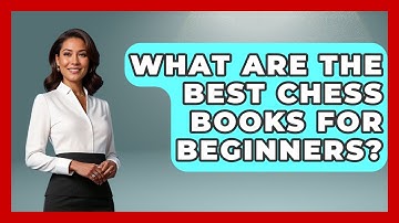 What Are the Best Chess Books for Beginners? | The Chess Codex