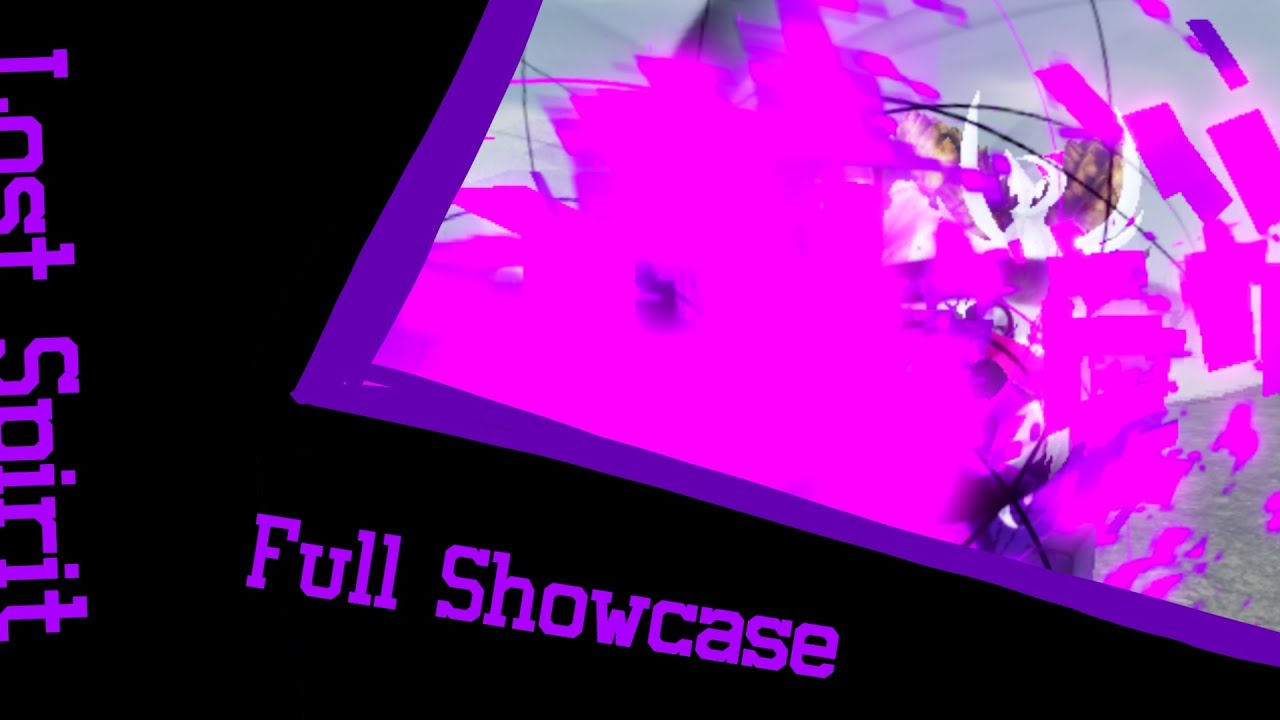 LOST SPIRIT | THE COMPLETED SHOWCASE [JUMP SHOWDOWN CUSTOM MOVESETS ...