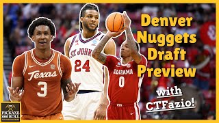 The ULTIMATE Denver Nuggets NBA Draft Preview with CTFazio!