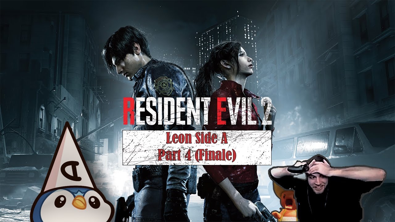 EDITED: RE2 Leon Side A Part 4 (Finale)