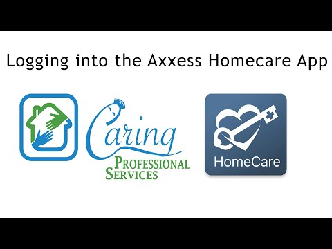 How to Log In to the Axxess Homecare App English