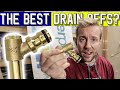 THE BEST DRAIN OFF FOR YOUR SYSTEM