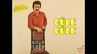 Güle Güle | Orhan Gencebay (Türküola)