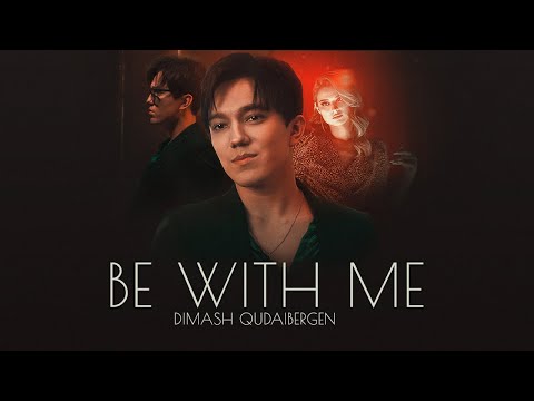 Dimash - Be With Me (30 апрля 2021)