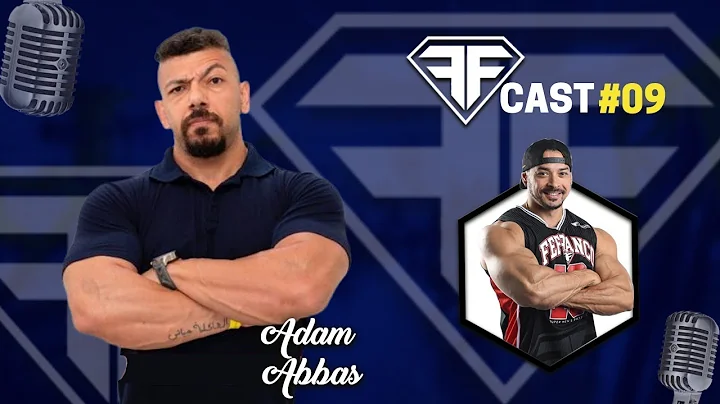 FFCAST #09 Adam Abbas