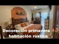 decoración de primavera 🌷💐para habitación rústica🪵🌻