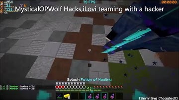 MysticOPWolf Hacks // iLovi Teaming With Hacker - MythCraftPvP