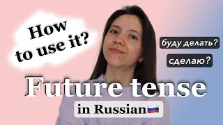 FUTURE TENSE in Russian is super easy!