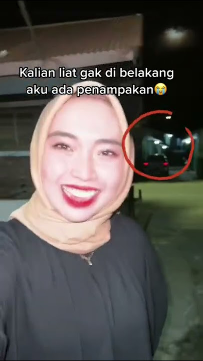 Oh my good‼️😱 penampakan kalian liat gak di belakang aku🙌