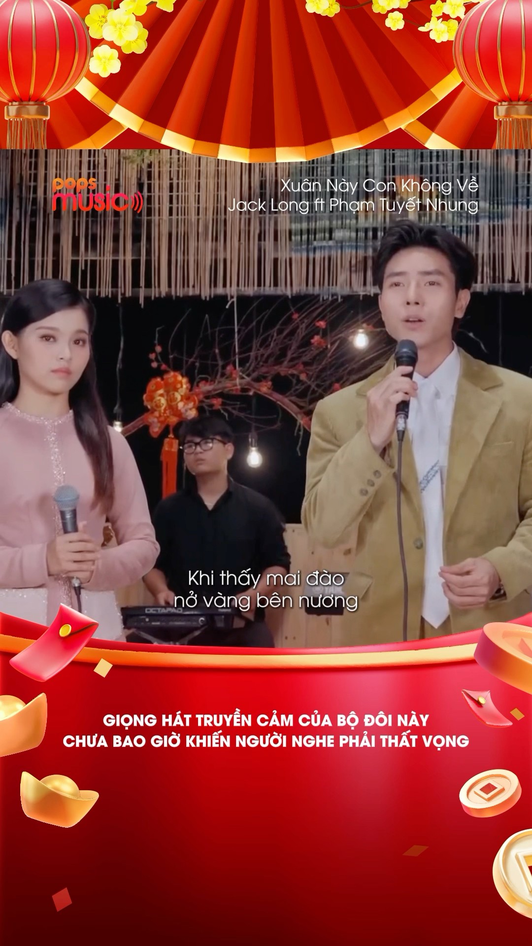 Giọng hát truyền cảm của bộ đôi này chưa bao giờ khiến người nghe phải thất vọng #XuanNayConKhongVe