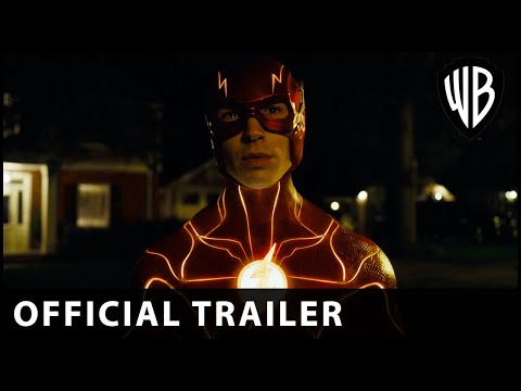 The Flash – Official Trailer – Official Warner Bros. UK & Ireland