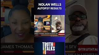 Nolan Wells Independent Autopsy Cause of Death Ruled UNDETERMINED