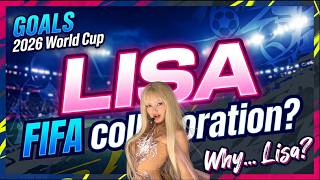  Lisa X Fifa 2026  