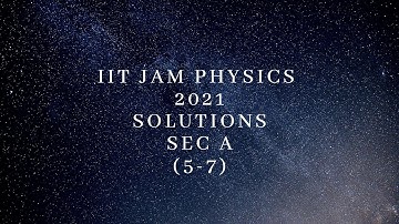 IIT JAM PHYSICS 2021 SOLUTIONS