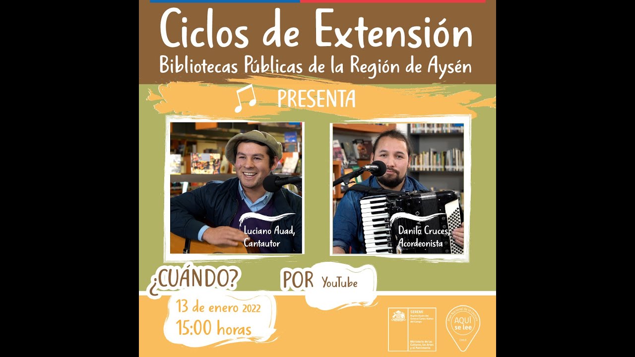 Ciclos de Extensión Bibliotecas Públicas de Aysén: Luciano Auad y Danilo Cruces