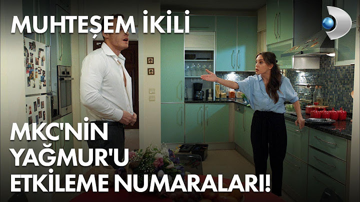 MKC'den, Yağmur'u etkileme numaraları! Muhteşem İkili 1. Bölüm