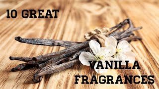 Top 10 Vanilla Fragrances | Best Vanilla Fragrances