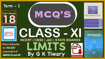 CLASS - XI MATHS TERM - I | MOST IMPORTANT MCQ’s | CHAPTER  - 13 LIMITS | By G K TIWARY | SET - 04