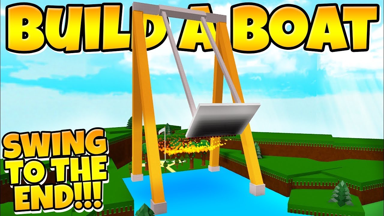 Build a Boat GIANT SWING TO THE BEACH!!!