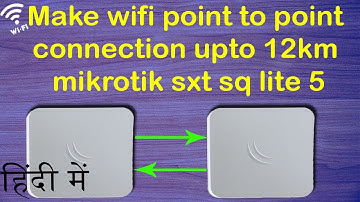 Setup Point to Point WiFi Link Using Mikrotik SXTsq lite 5 | Wifi LINK| Hindi |step by step#computer