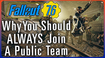 Why You Should JOIN A Public Team In Fallout 76