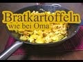 Bratkartoffeln nach Omas Art