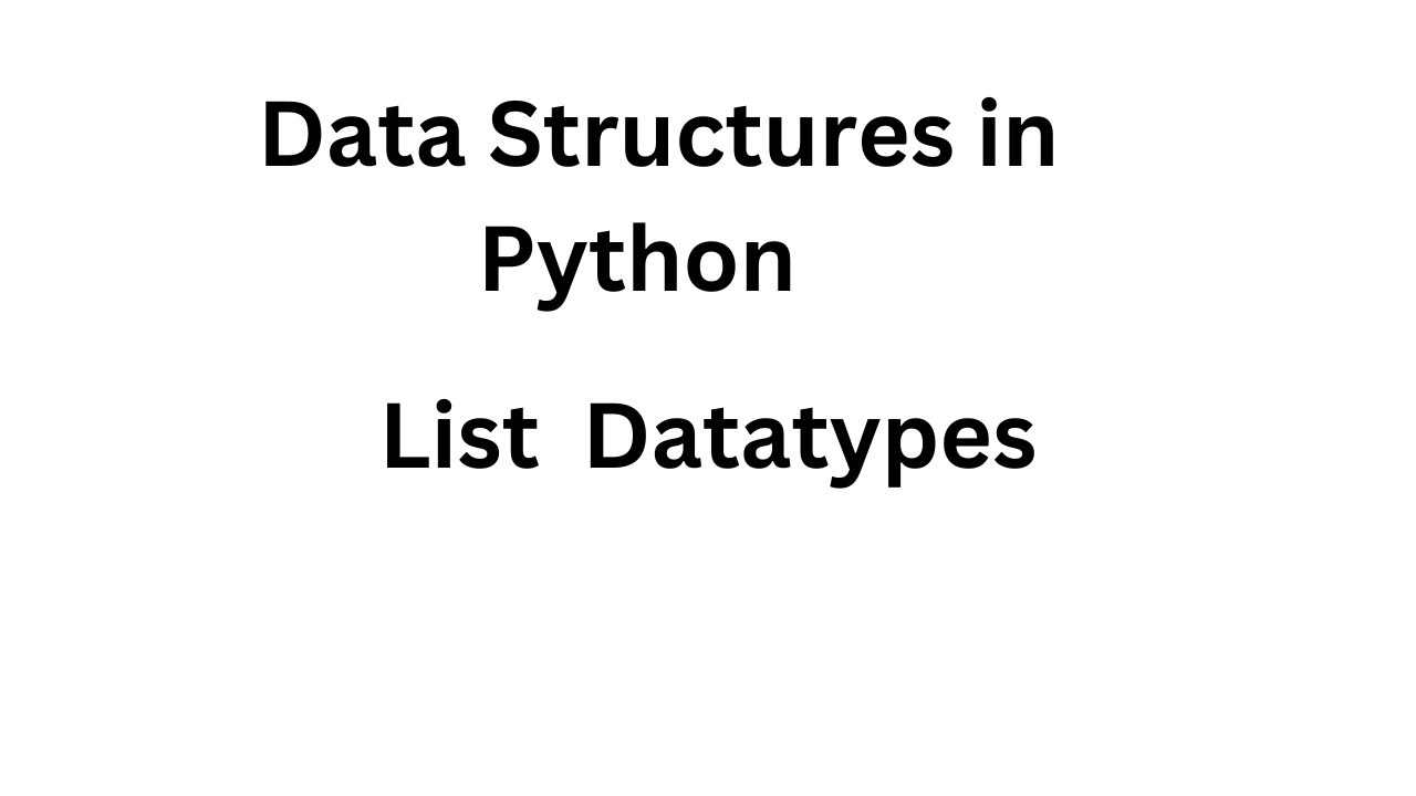 Introduction to Data Structures in Python I List - YouTube
