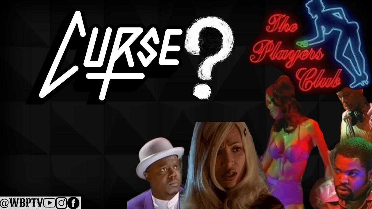 The untold truth of the mysterious curse of the players club cast youtube