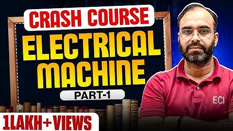 ELECTRICAL MACHINE (PART - 1) | CRASH COURSE🔥🔥🔥  | #rrbje #pgcil #mppgcl #sureshsir