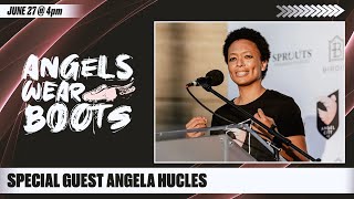 Angel City Founding Investor Angela Hucles joins the show | Angels Wear Boots