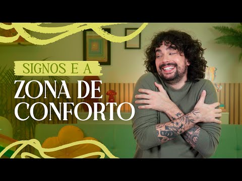 OS SIGNOS E A ZONA DE CONFORTO