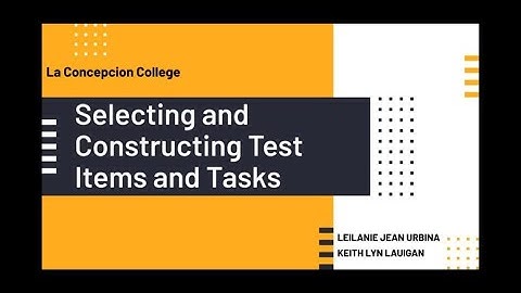 PED 6A: Selecting and Constructing Test Items and Tasks