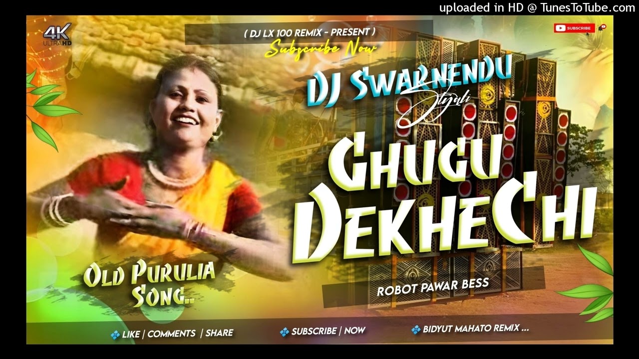 Ghugu DekheChi ✓Dj Swarnendu Styali✓ Purulia Old Song Robot Pawar Bess DJ LX 100 Remix Kudlung NO1