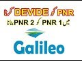 How To Divide or Split PNR In Galileo|| Galileo main PNR ko Split Krna