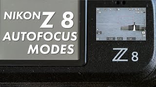 Get to know your Nikon Z 8: Nikon Z 8 Autofocus Modes with Examples