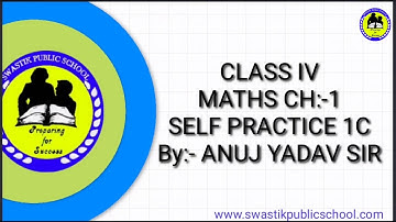 Class 4th Mathematics Ch 1by Anuj Yadav Sir
