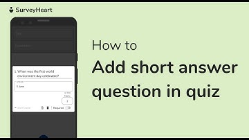 SurveyHeart - How to add Short answer in Quiz?