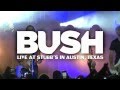 Bush  comedown  live at stubbs