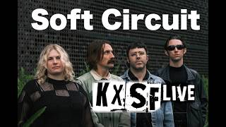 Soft Circuit on KXSF Live, April 12th, 2026 screenshot 4