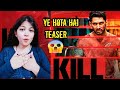 Kill  official teaser  lakshya  tanya  5th july  review