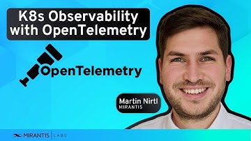 Kubernetes Observability Explained: Gain Situational Awareness of Your Clusters with OpenTelemetry
